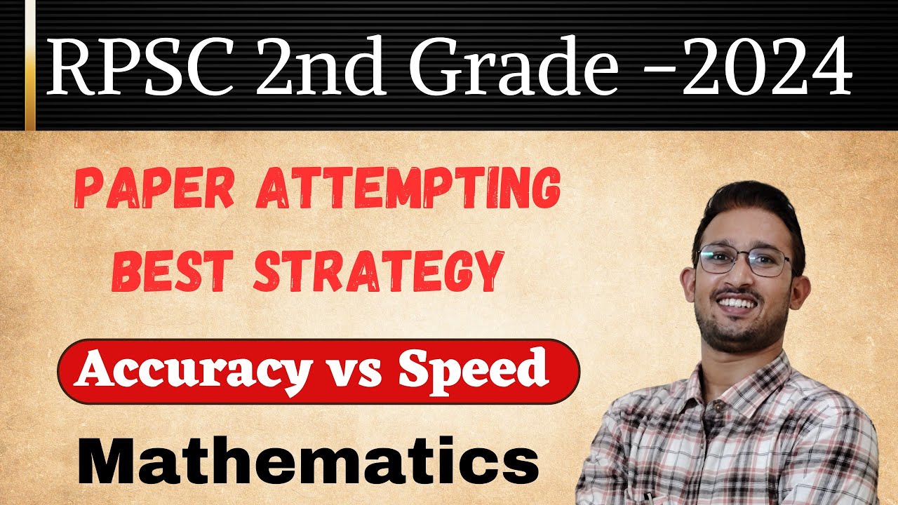 RPSC 2nd Grade -2024 | Mathematics Paper Attempting strategy | Best Technique  @RajeraAcademy