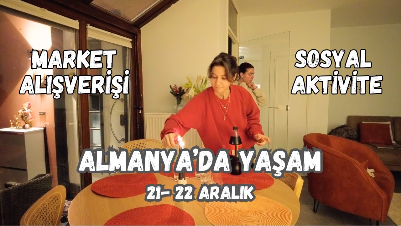 ALMANYA'DA BENİMLE HER G&Uuml;N | 21-22 Aralık