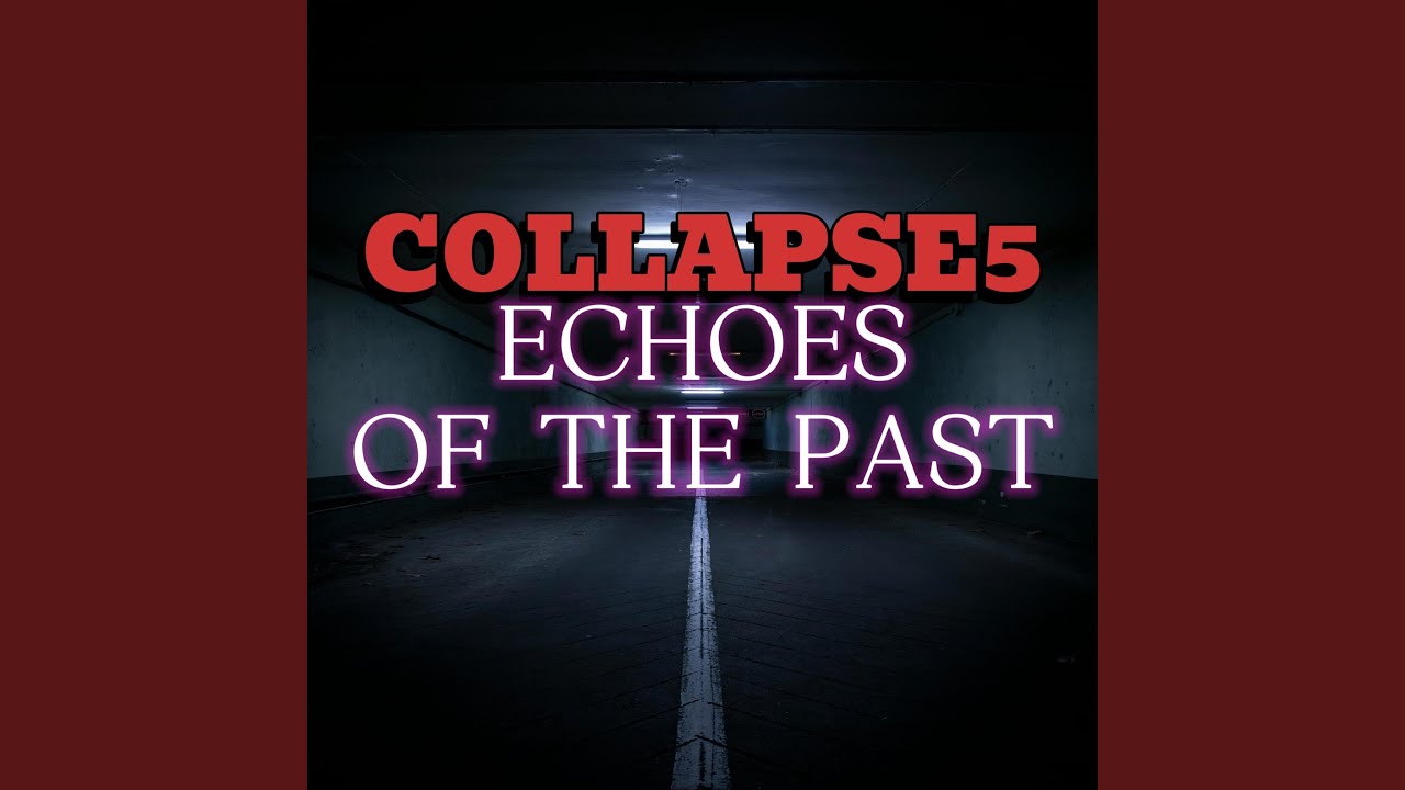 Echoes Of The Past