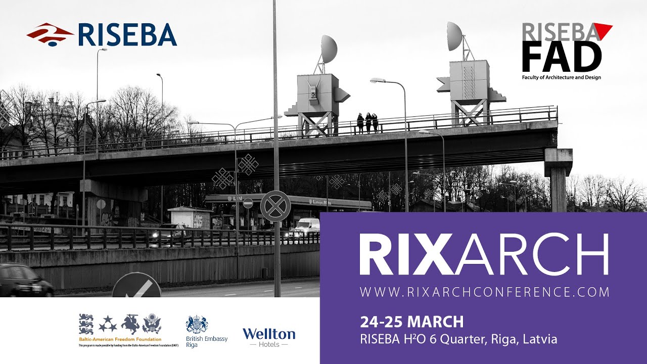 RISEBA 1st International Architecture and Design Conference RIXARCH 2023 I overview