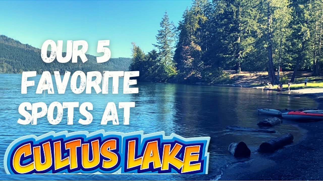Cultus Lake BC 🇨🇦 Adventure Awaits: Our Favorite 5 Destinations to Visit