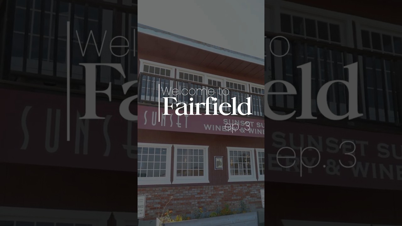 Welcome to Fairfield, Ca | Episode  3 (Sunset Suisun)