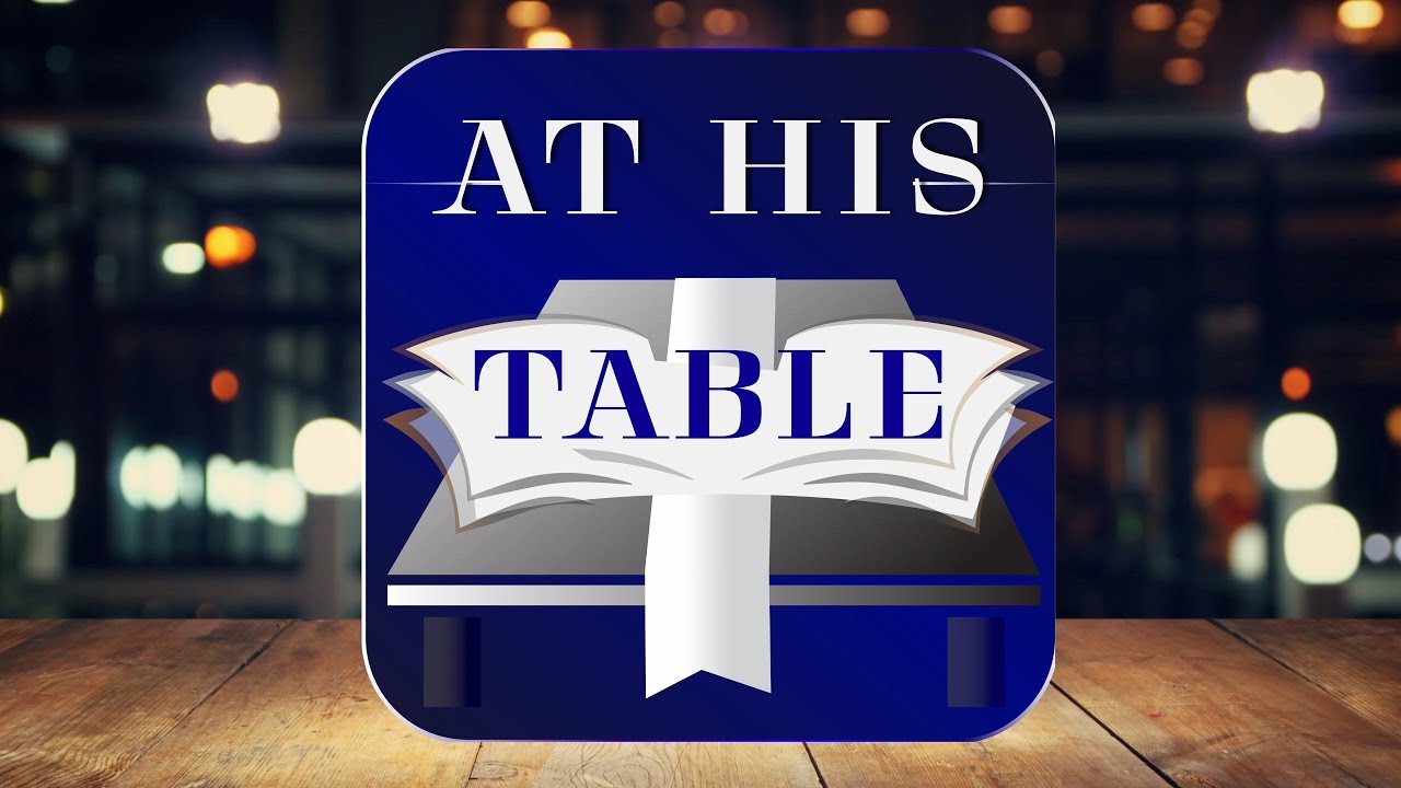 At His Table - 2025