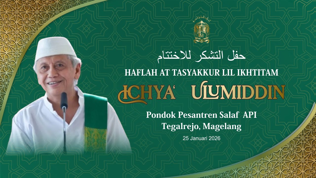 🔴LIVE HAFLAH ATTASYAKHUR WAL IKHTITAM ICHYA' ULUMIDDIB PON.PES  SALAF API TEGALREJO MAGELANG 2026
