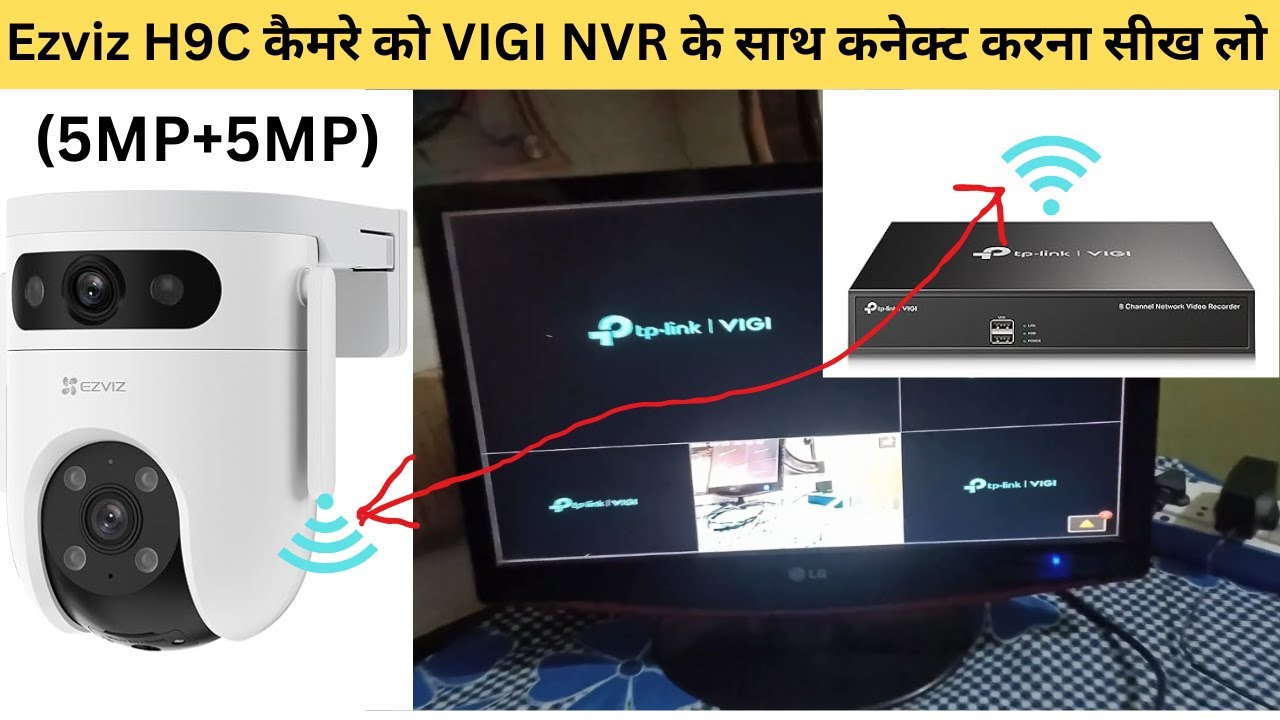How to Connect Ezviz H9C Wifi Cctv Camera to TP-Link VIGI NVR 2025