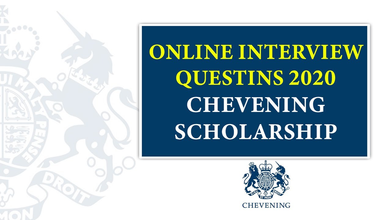 Chevening Interview Tips and Tricks 2021 - 2022 Step by Step