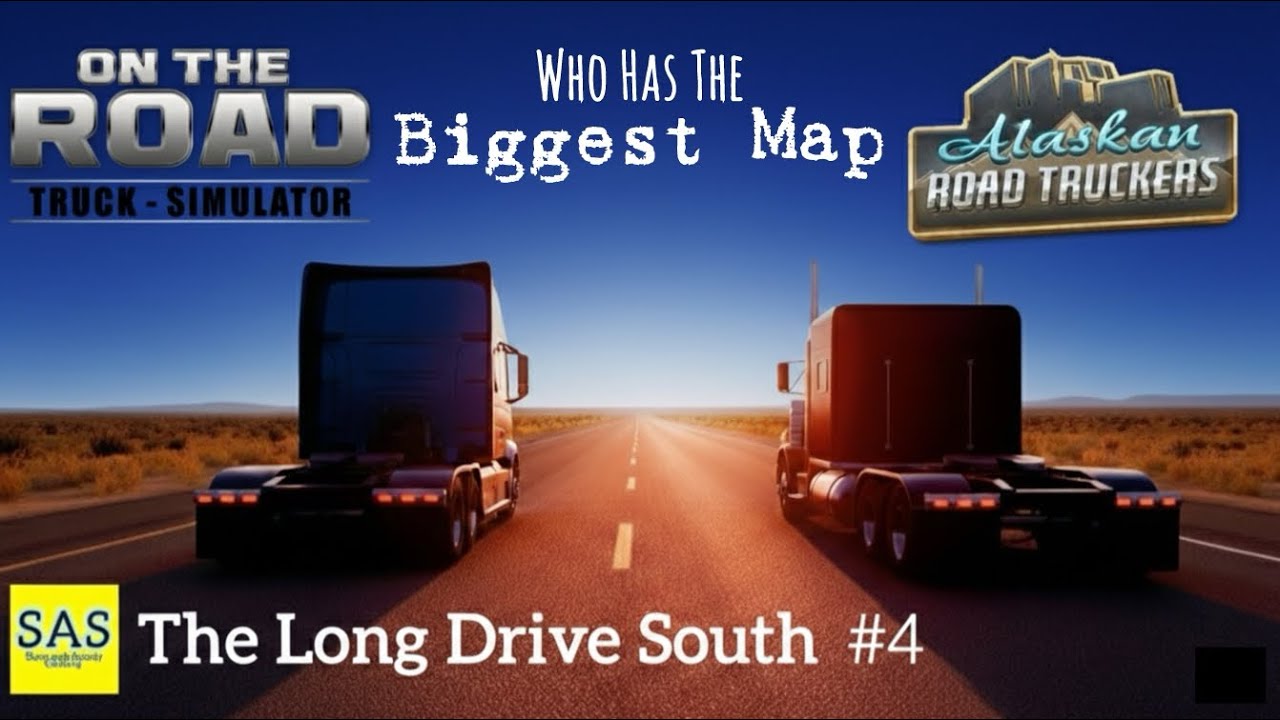 *218* Alaskan Road Truckers. Long Road Down. Ep4. Map Size. 