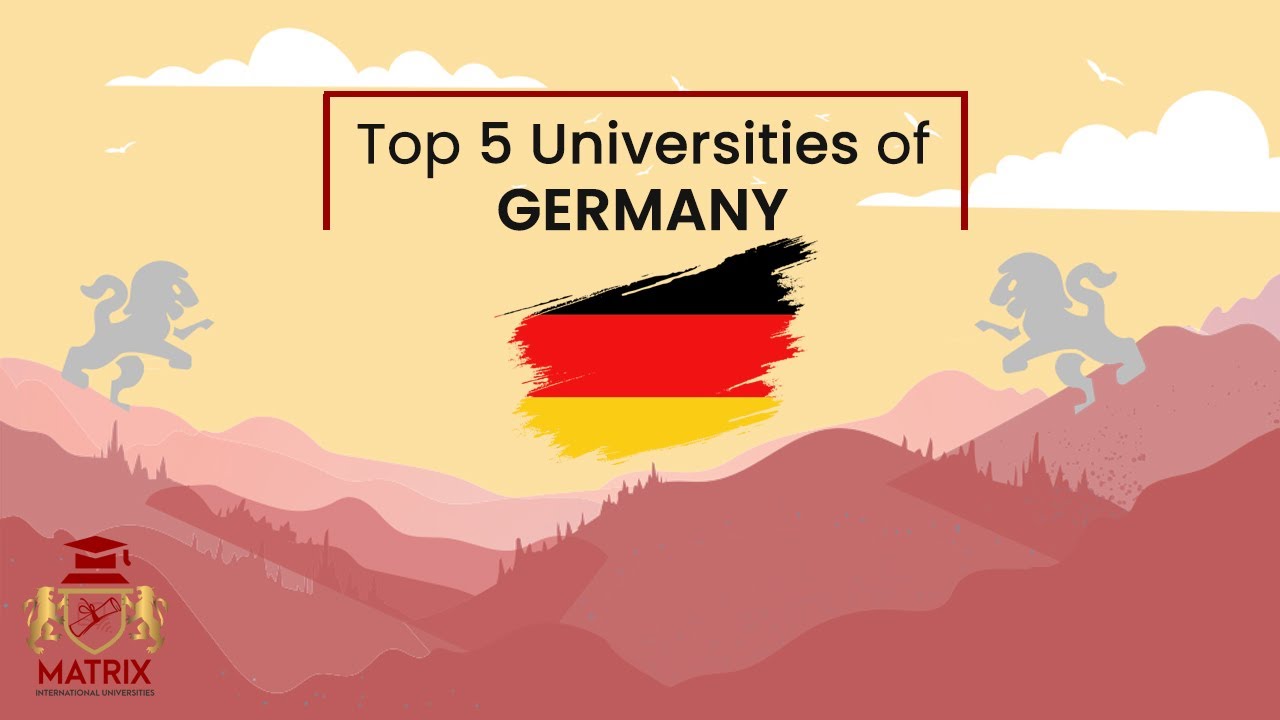 Top 5  Universities in Germany for International Students