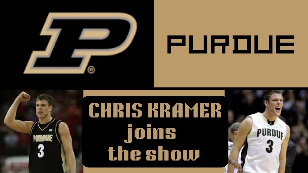 Purdue Legend Chris Kramer Joins the Show 🚂 | March Outlook, This Year’s Team & His Purdue Legacy