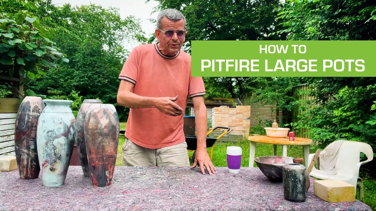 57.  How to Pitfire Large Pots