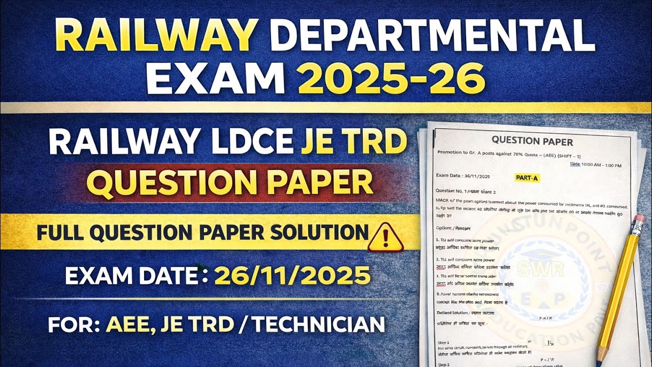 Railway LDCE JE TRD Question paper Delhi division 2025/LDCE JE/TRD  Question paper 2025/JE TRD mock 