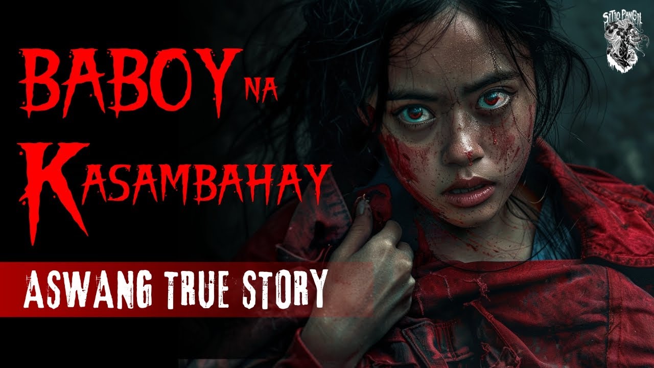 BABOY NA KASAMBAHAY | Aswang Story | Kwentong Aswang True Story