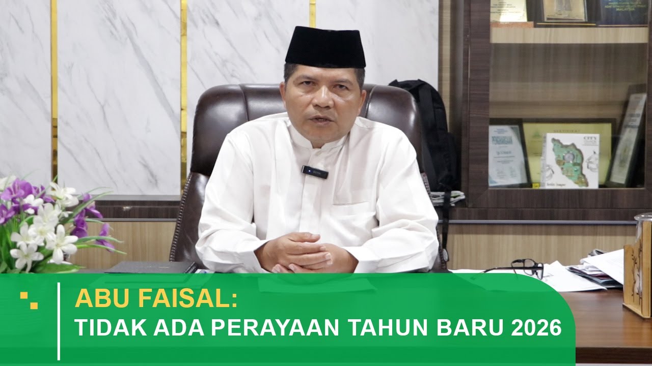 Abu Faisal: Tidak Ada Perayaan Tahun Baru 2026