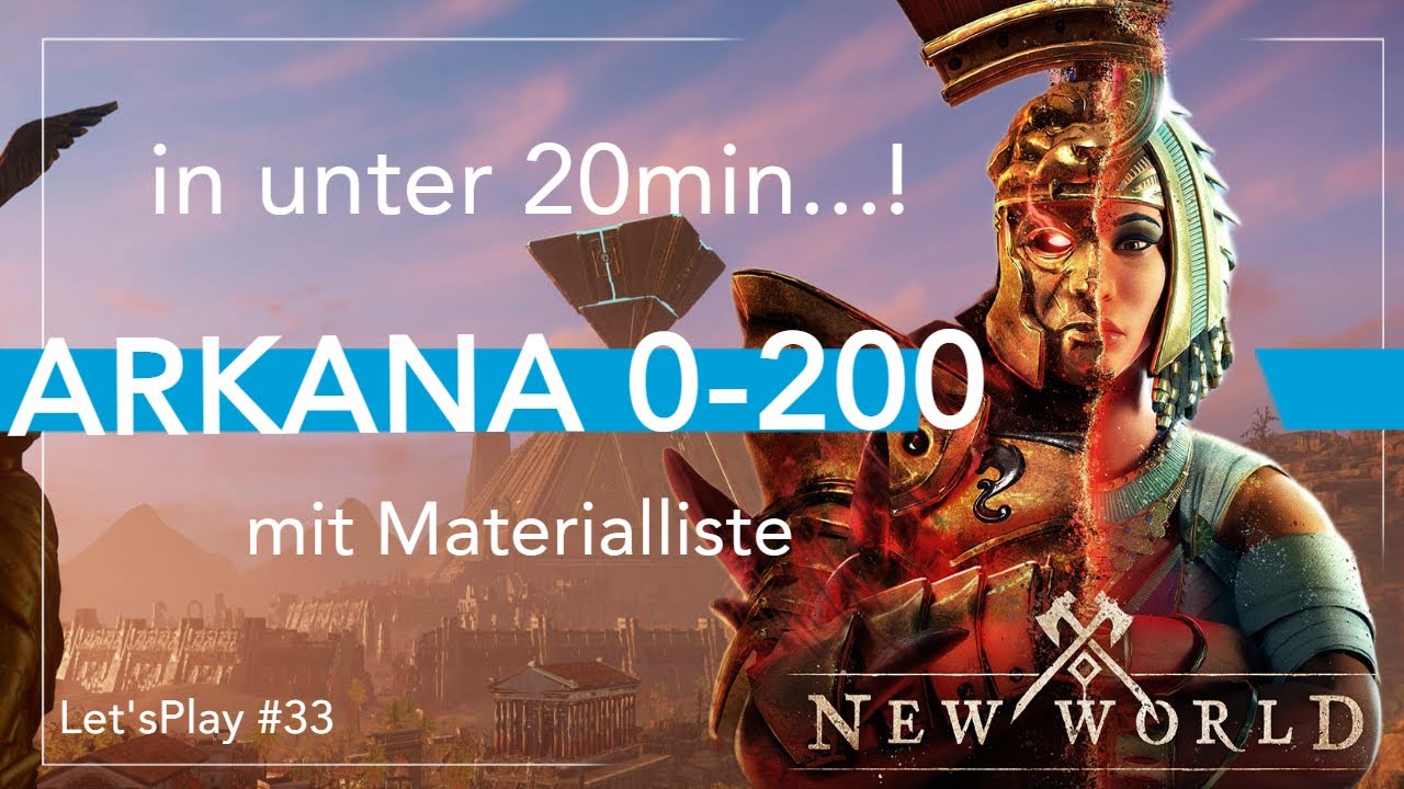 Arkana schnell von 0-200 Levelen,Arkana erhöhen in New World? Part#33 (Deutsch Letsplay Gameplay)
