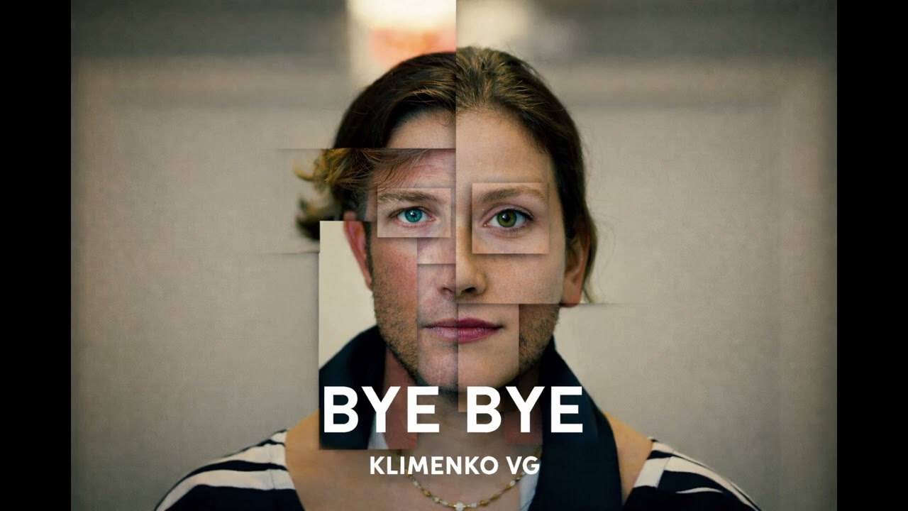 BYE BYE — Klimenko VG