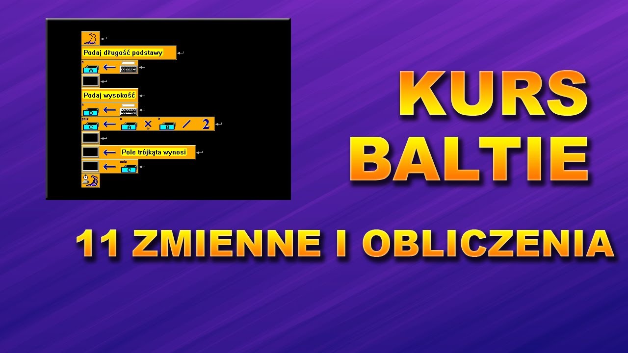 Kurs Baltie 11 Zmienne i obliczenia