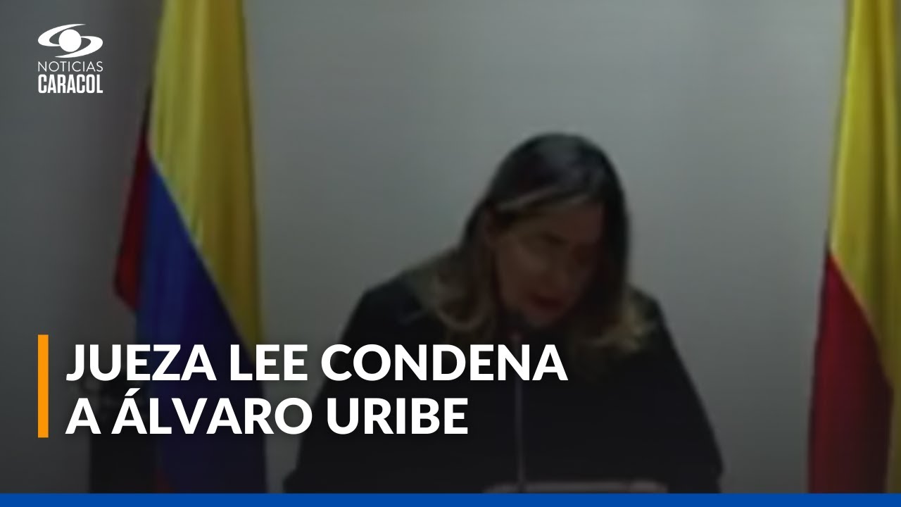 El momento en que jueza Sandra Heredia lee la condena de 12 años de prisión contra Álvaro Uribe