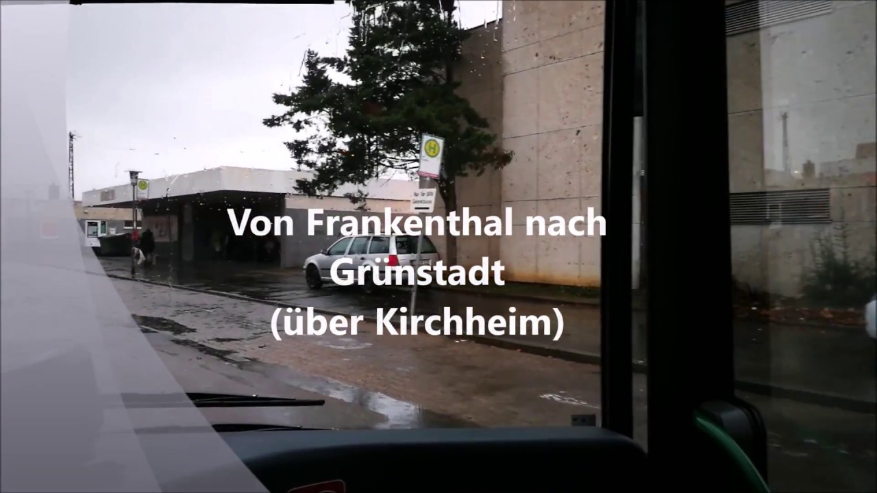 Auf Linie 460 von Frankenthal nach Grünstadt (über Kirchheim)