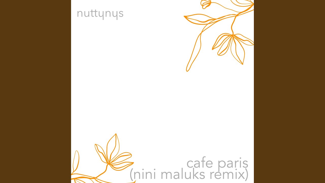 Cafe Paris (Nini Maluks Remix)