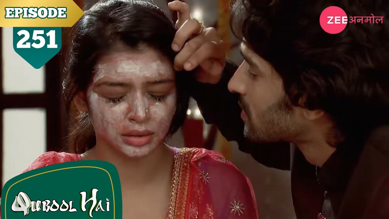 अयान ने की हुमैरा की मदत | Qubool Hai | Full Episode - 251 | Surbhi | Karan | Hit Show |Zee Anmol