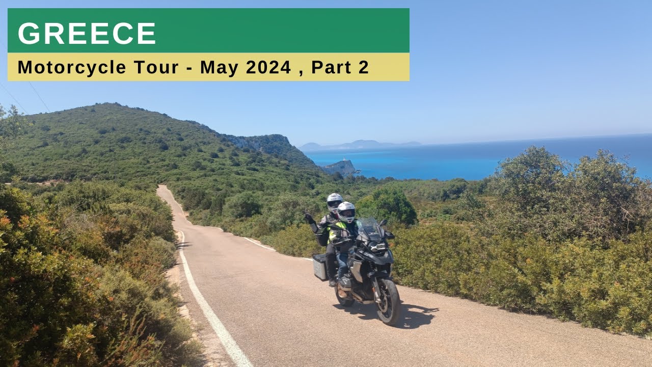 Greece Moto Tour May 2024 Part 2