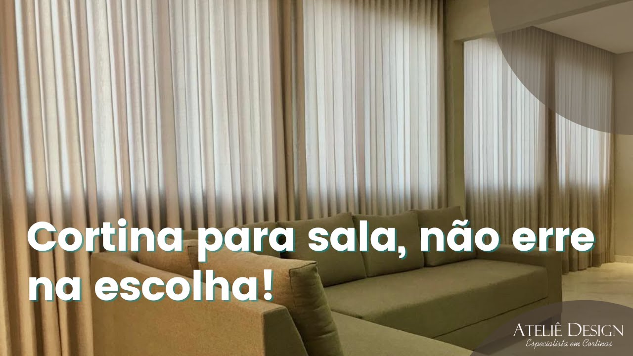 Cortina para sala, não erre na escolha!