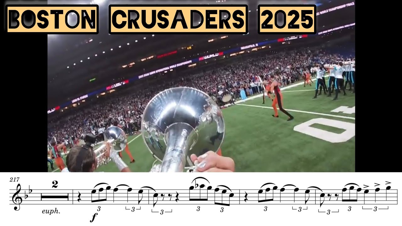 Boston Crusaders 2025 Mellophone Transcription