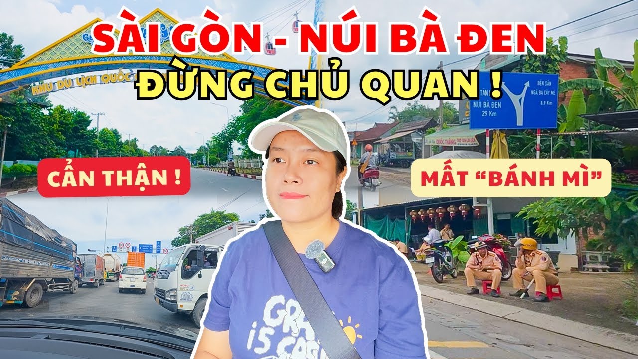 Từ Sài Gòn Đi Núi Bà Đen Tây Ninh: Chủ Quan Là Mất 