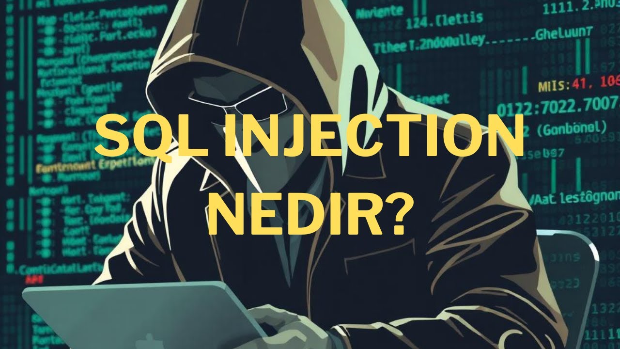 SQL Injection Nedir? Veri Tabanlarına Sızma Teknikleri