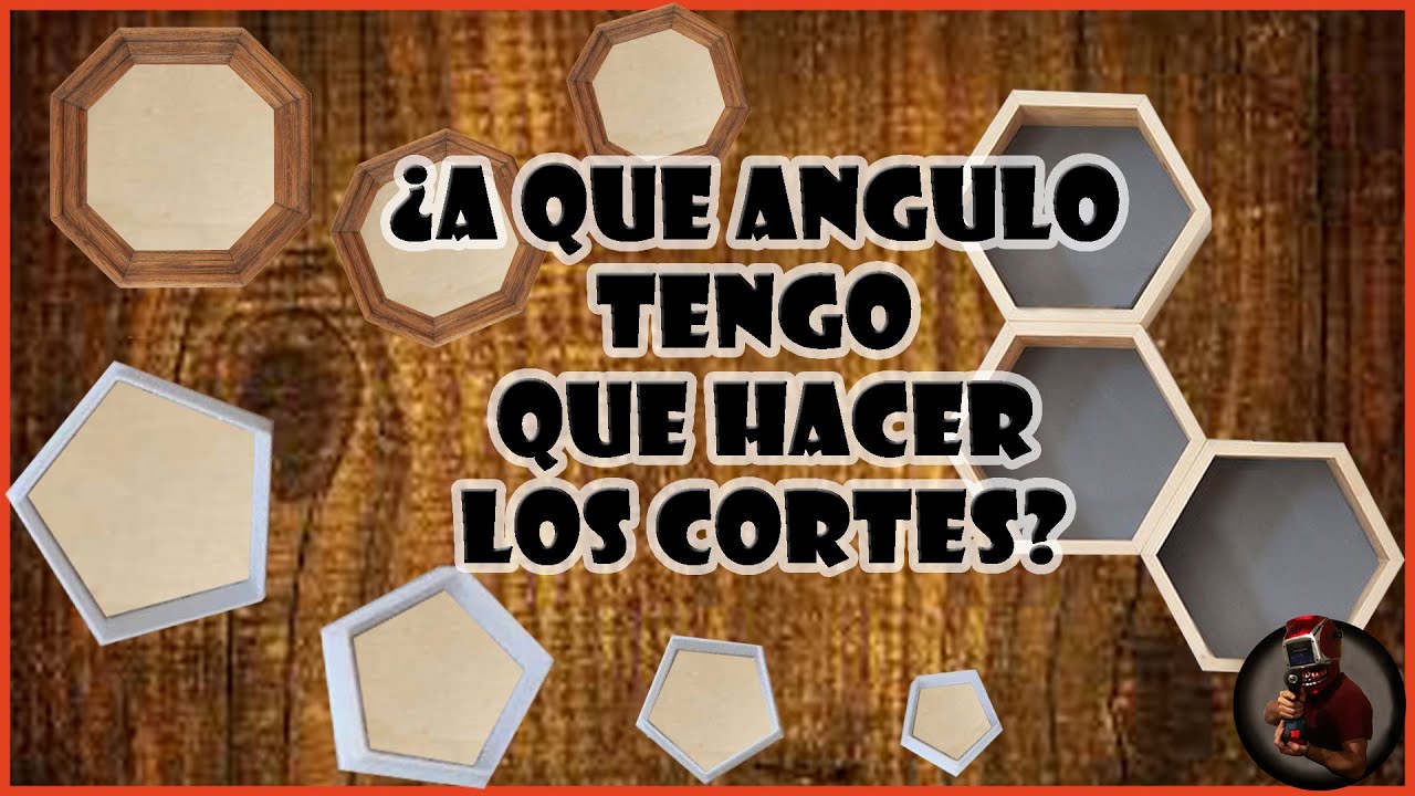 &iquest;C&oacute;mo calcular los &aacute;ngulos de corte para hacer pol&iacute;gonos regulares?