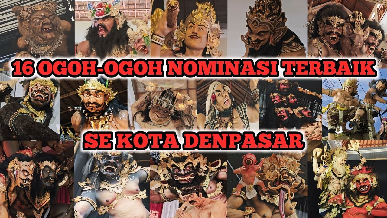 FANTASTIS ‼️ Inilah 16 Nominasi Ogoh Ogoh Terbaik Se Kota Denpasar 2025
