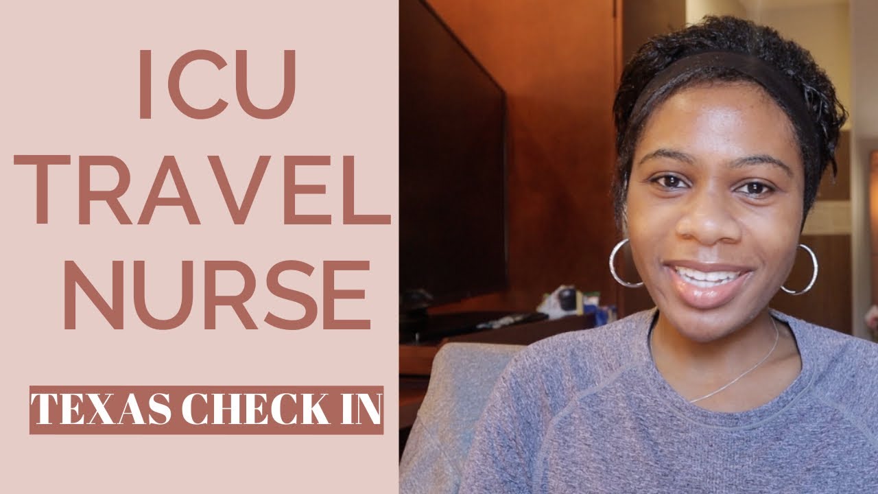 ICU TRAVEL NURSE| Checking In From TX!
