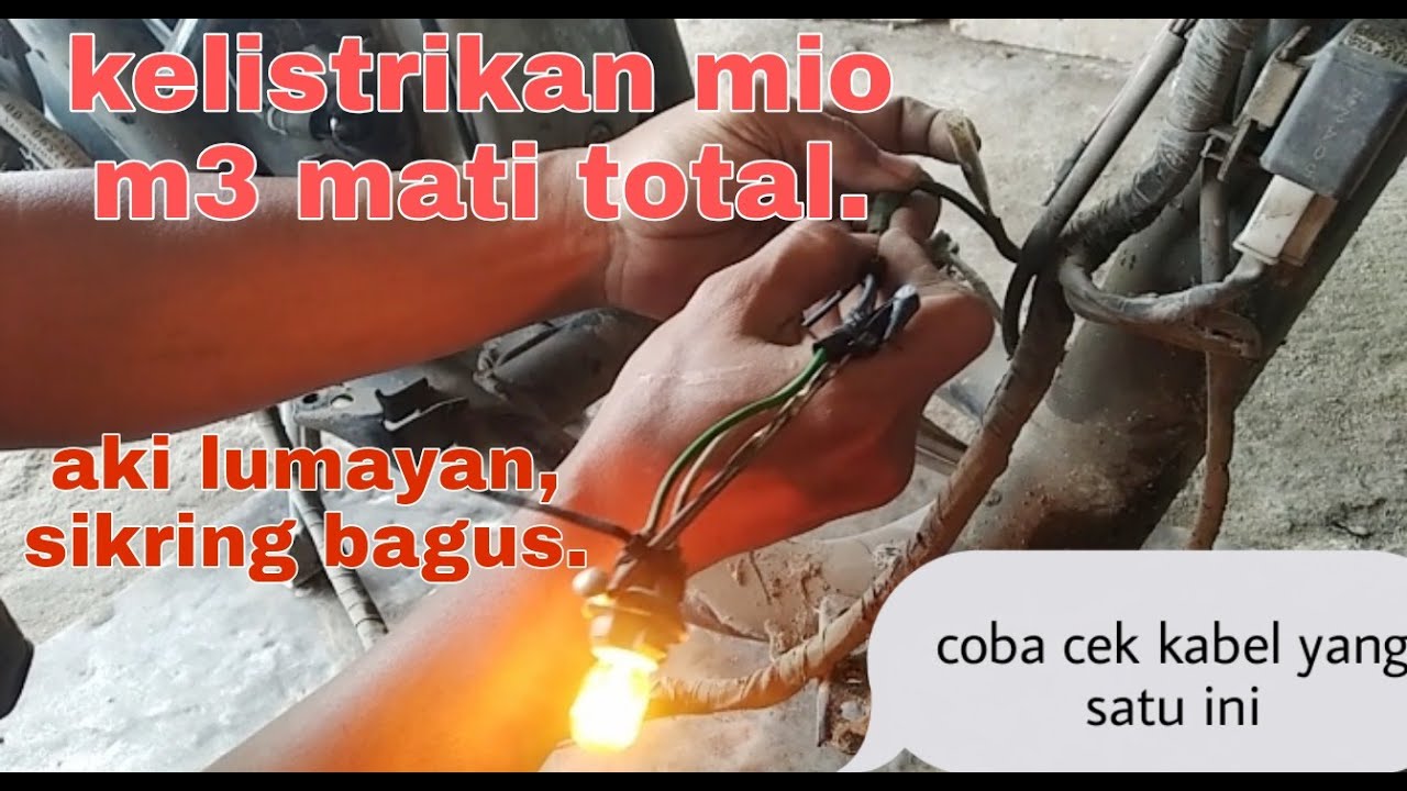 kelistrikan mio m3 mati total.padahal sikring tidak putus. @imammotor7140