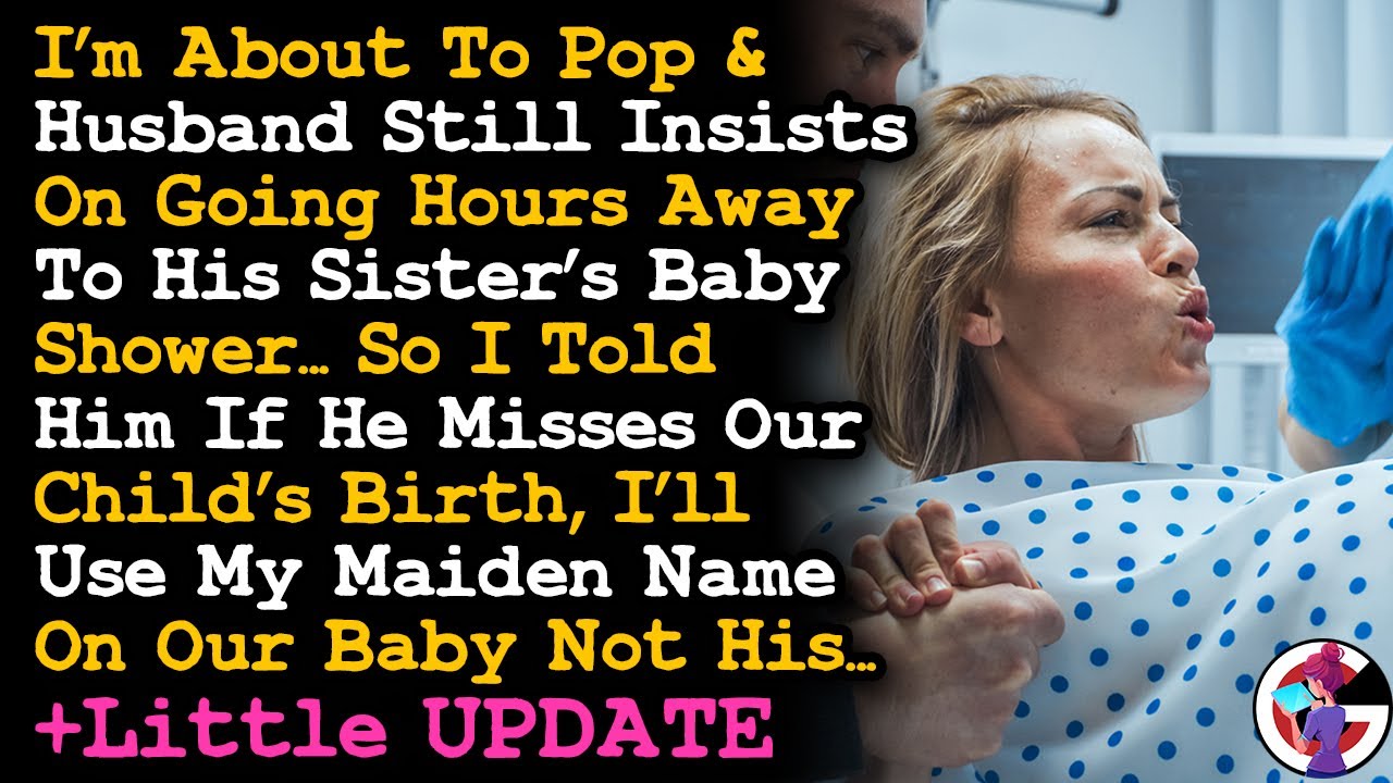 About To Pop & Husband Still Insist To Go Hours Away To His Sister's Baby Shower So I Told Him~ AITA