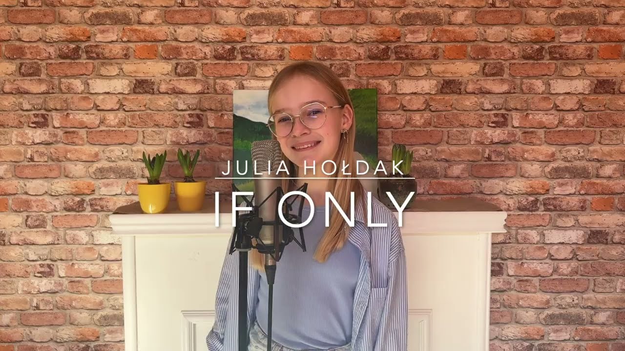 Julia Hołdak-If only