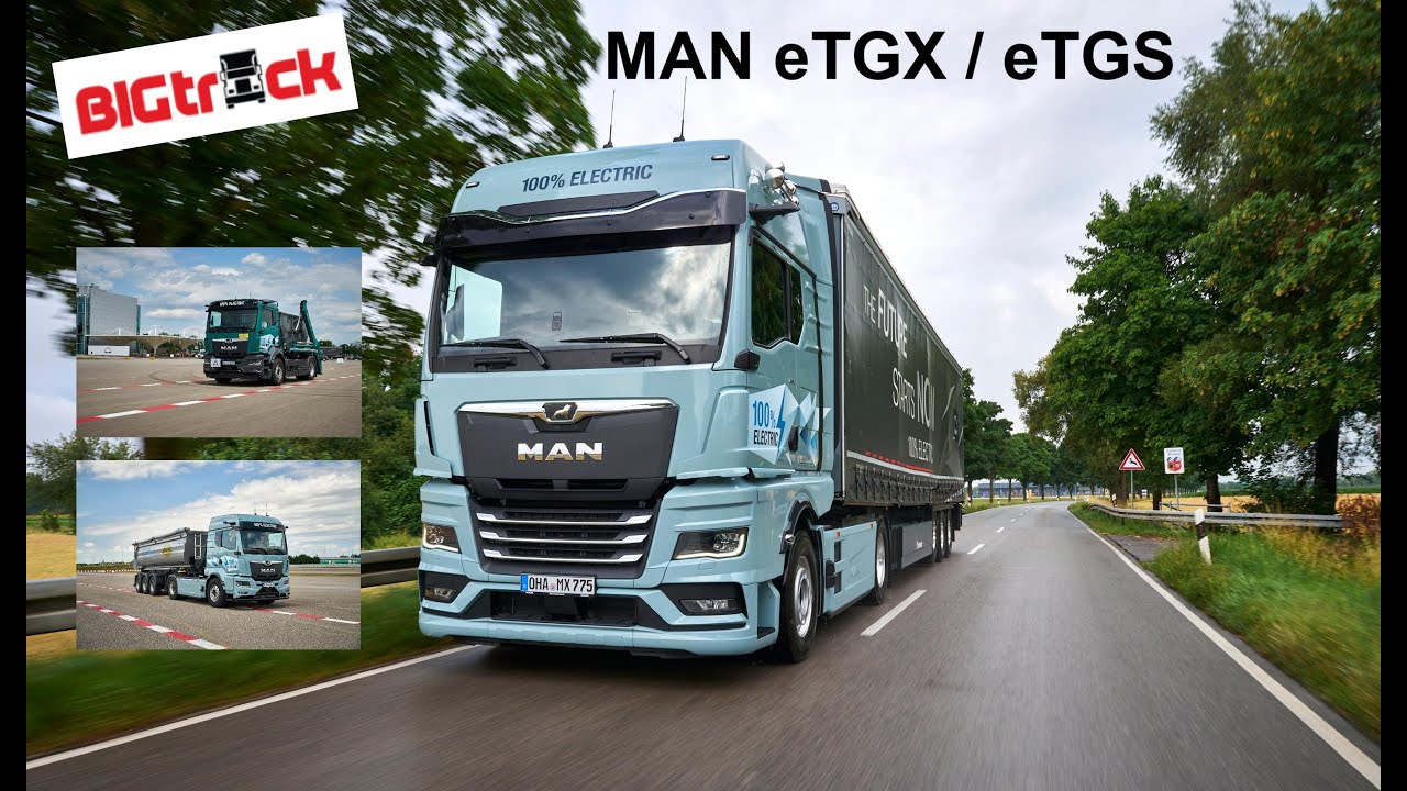 BIGtruck Driving the electric MAN eTGX and eTGS
