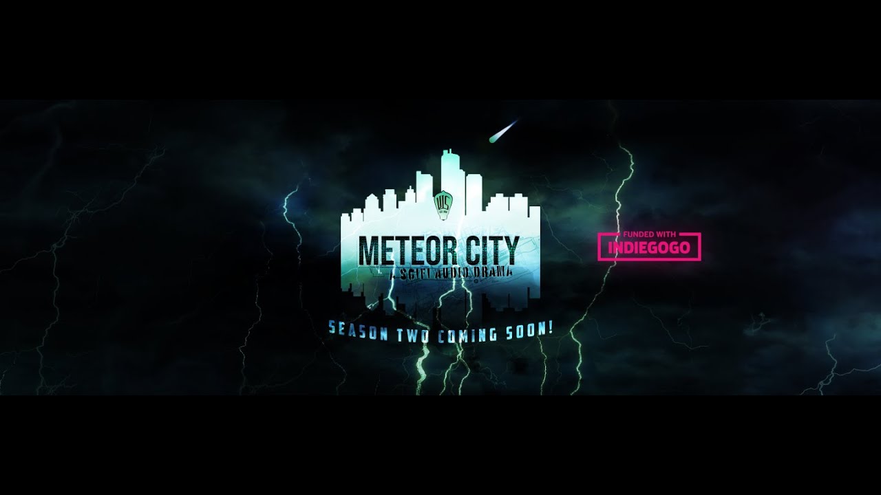 Meteor City | Season 2 Trailer | Indiegogo