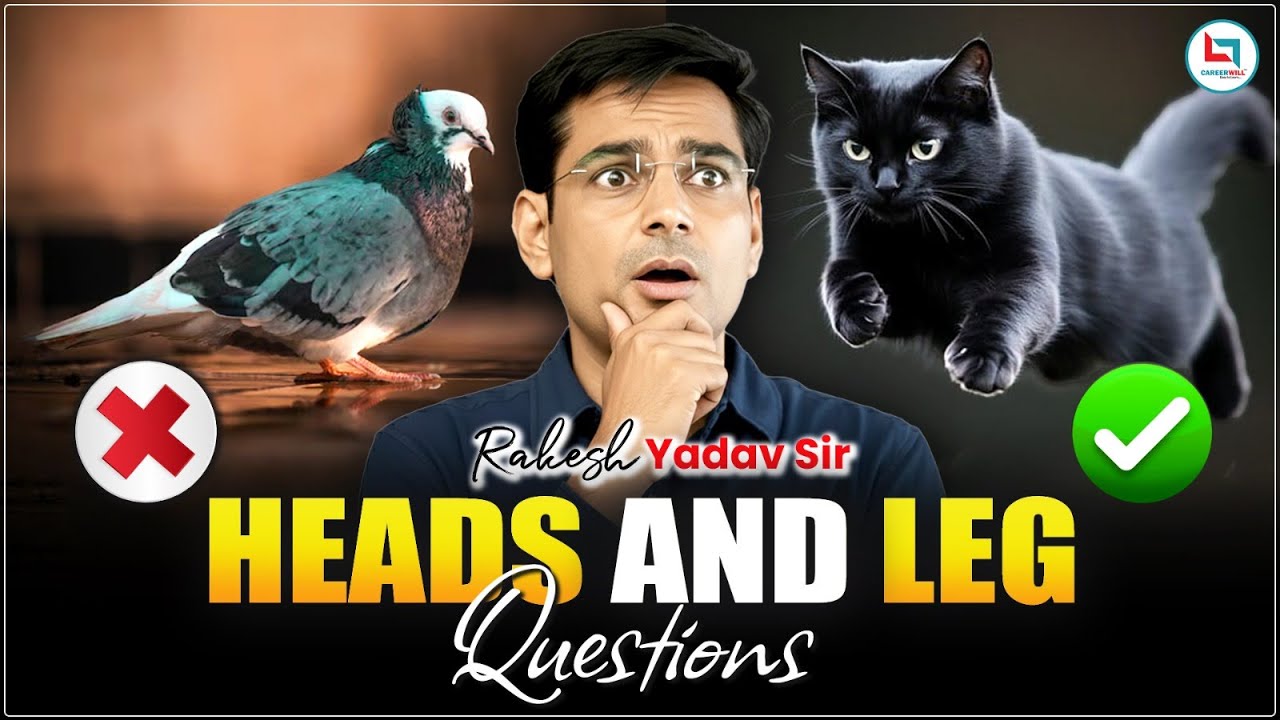 Head and Legs Questions | Rakesh Yadav Sir | Maths Tricks of The Day #03