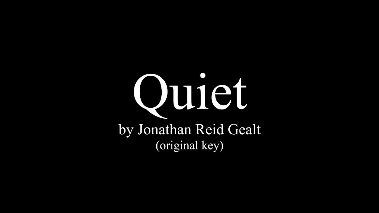 Quiet · Natalie Weiss - Piano accompaniment