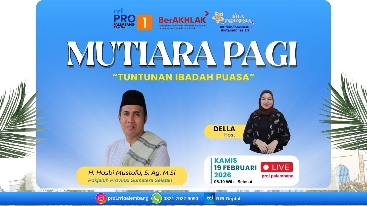 MUTIARA PAGI - RRI PALEMBANG, 19 FEBRUARI 2026