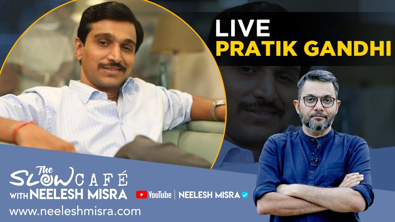 Pratik Gandhi | The Slow Cafe with Neelesh Misra | Scam 1992