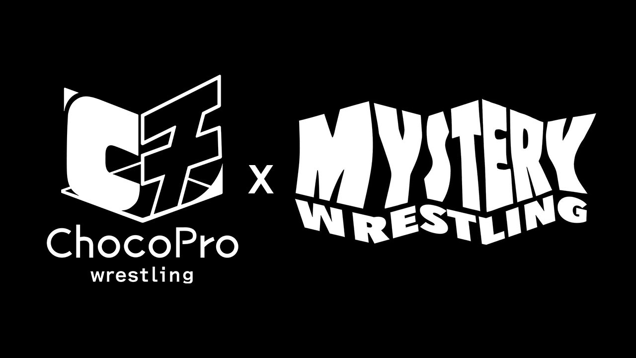 ChocoPro 478 - ChocoPro x Mystery Wrestling Collaboration show! 2025/10/4