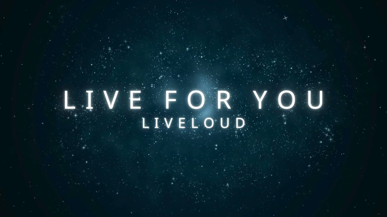 Live For You (Liveloud) - DRUMLESS