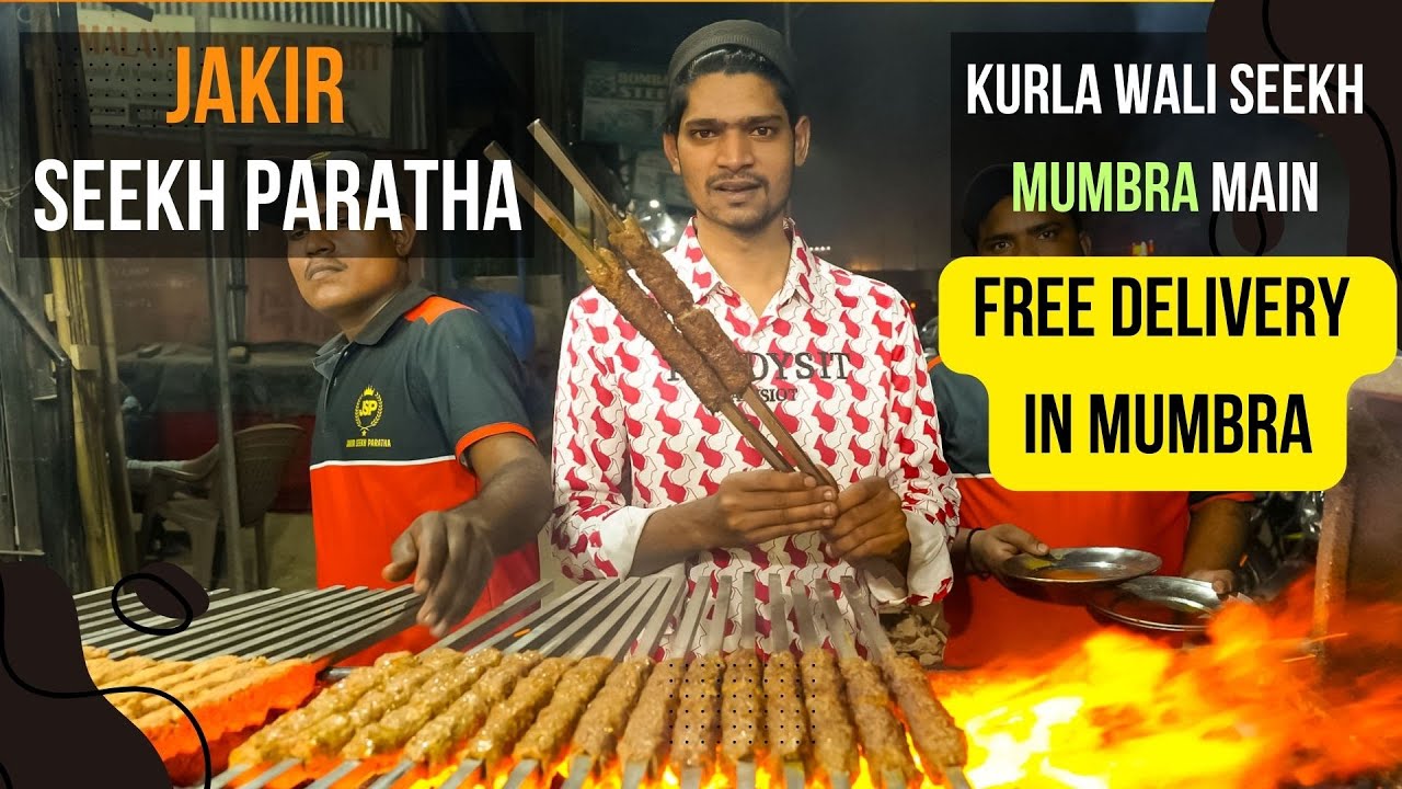 The Kurla Legacy: Jakir Seekh Paratha's Journey to Mumbra