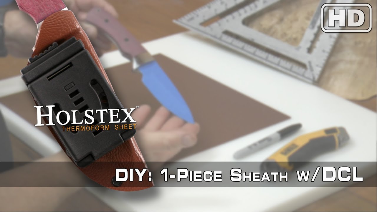 How to Make a Fold Over Knife Sheath w/ a DCL Combat Loop Attachment Using HOLSTEX®