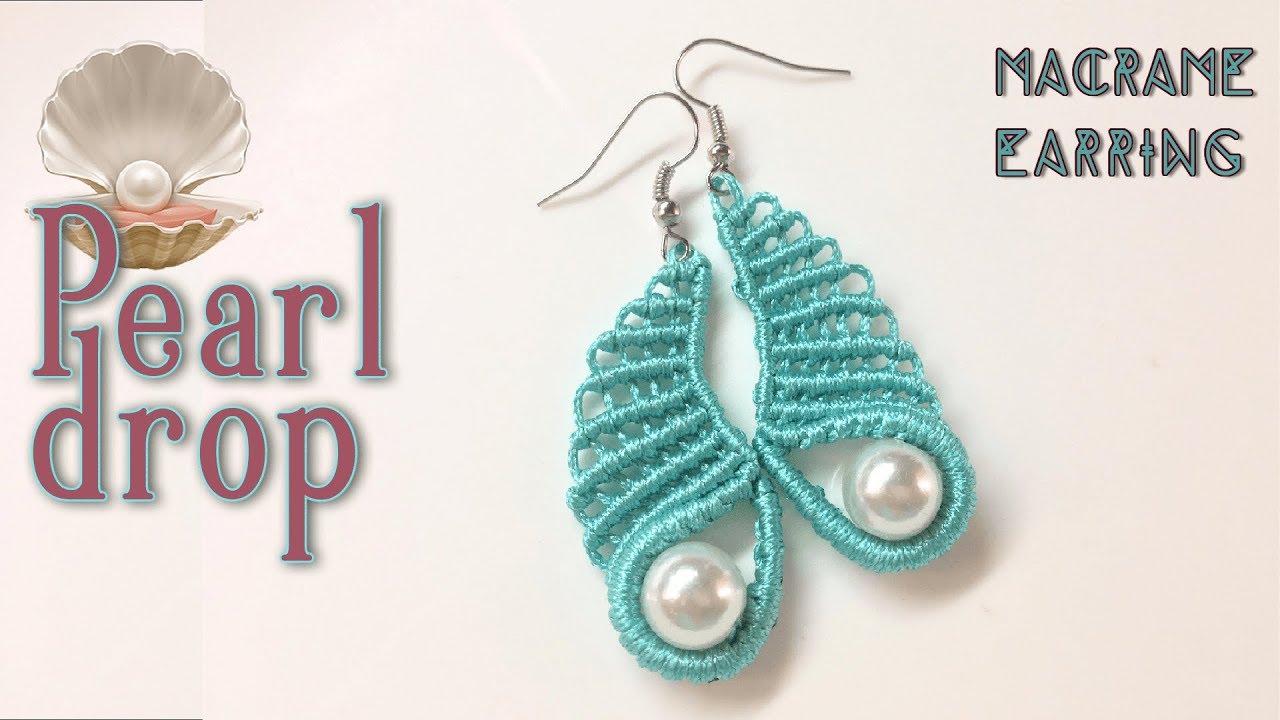 Macrame tutorial: The pearl drop earring