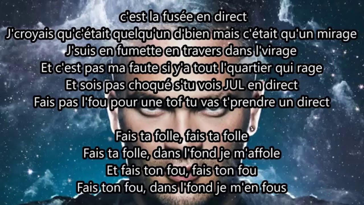 Jul // La Fusée // 2015 ( Paroles ) !
