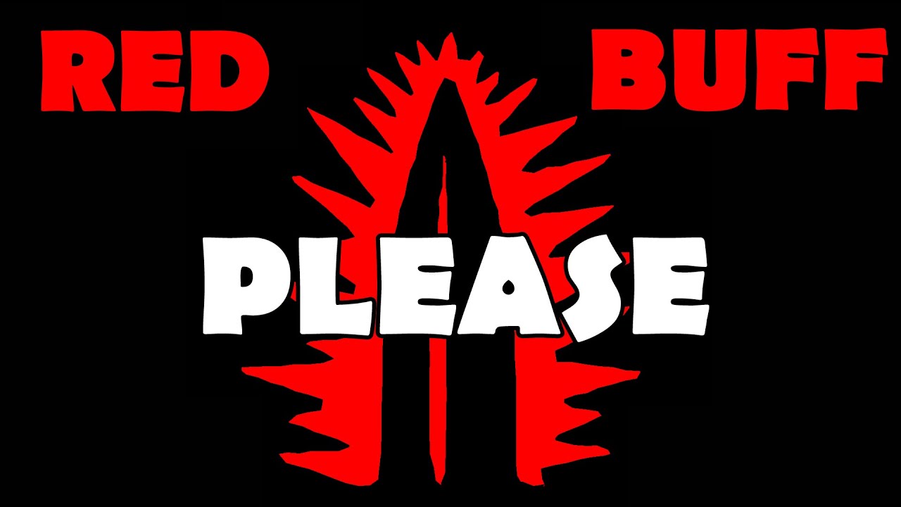 Red Buff is done...
