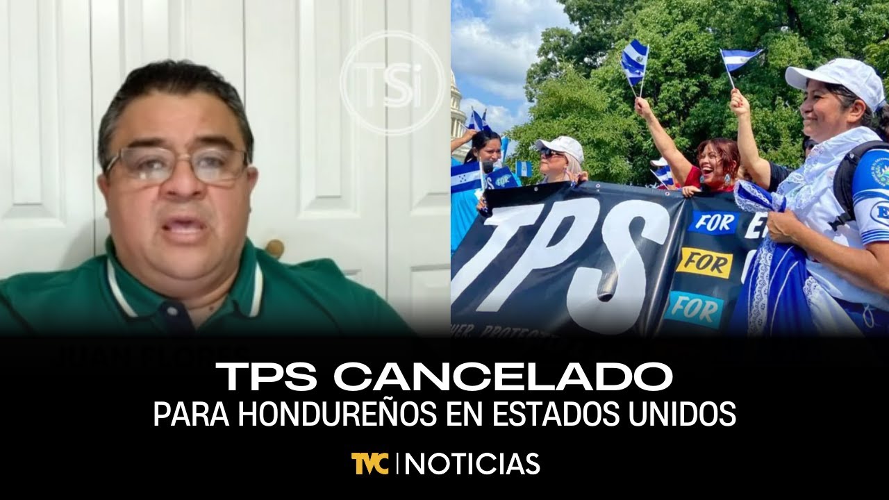 TPS cancelado para hondureños en Estados Unidos