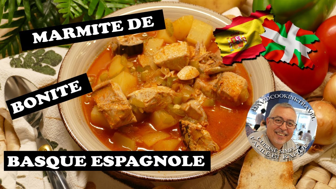 Marmite de bonite basque espagnole - Spanish Basque bonito pot recipe